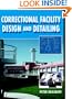 Correctional Facility Design and Detailing