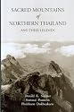 Sacred Mountains of Northern Thailand and Their Legends