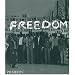 Freedom: A Photographic History of the African American Struggle