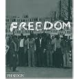 Freedom: A Photographic History of the African American Struggle by Manning Marable and Leith Mullings