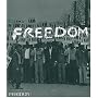 Freedom: A Photographic History of the African American Struggle