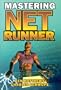 Mastering Netrunner