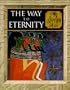 The Way to Eternity: Egyptian Myth (Myth & Mankind , Vol 2)