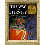 The Way to Eternity: Egyptian Myth (Myth & Mankind , Vol 2)