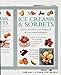 Book Ice Creams & Sorbets: Utterly Delectable Iced Delights for All-Year-Round Indulgence (Cook's Essentials)