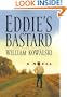Eddie's Bastard: A Novel