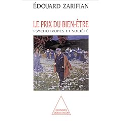 Le prix du bien-�tre psychotropes et societe