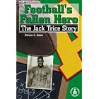 Football's Fallen Hero: The Jack Trice Story (Cover-to-Cover Informational Books: Sports) by  Steven L. Jones