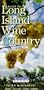A Guide to Long Island Wine Country