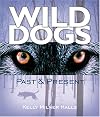 Wild Dogs: Past & Present