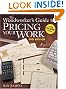 The Woodworker's Guide to Pricing Your Work (Popular Woodworking)