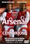Arsenal Centurions - 100 Goals Each - Berkamp & Henry