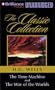 Time Machine & The War of the Worlds (Classic Collection (Brilliance Audio))