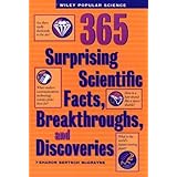 365 surprising scientific facts breakthroughs and discoveries wiley popular science