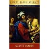Lord, Have Mercy: The Healing Power of Confession