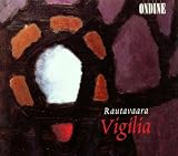 Rautavaara: Vigilia Music
