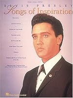 Elvis Presley - Songs Of Inspiration (Piano-Vocal-Guitar)