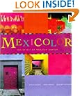 Mexicolor: The Spirit of Mexican Design