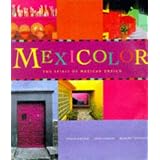 The Spirit of Mexican Design