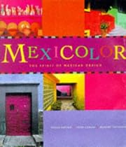 Mexicolor: The Spirit of Mexican Design