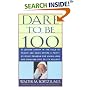Dare to Be 100: 99 Steps to a Long, Healthy Life