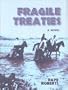 Fragile Treaties