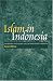Book Islam In Indonesia: Modernism, Radicalism, And The Middle East Dimension