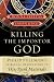 Killing the Imposter God: Philip Pullman's Spiritual Imagination in His Dark Materials