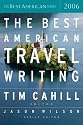 The Best American Travel Writing 2006 (The Best American Series)