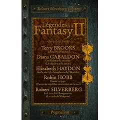 L�gendes de la Fantasy, Tome 2 : Cinq r�cits in�dits par les ma�tres de la fantasy moderne