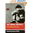 Securing Respect: Behavioural Expectations and Anti-social Behaviour in the UK by Andrew Millie