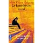 Le Harc�lement moral : la violence perverse au quo&hellip de Marie-France Hirigoyen