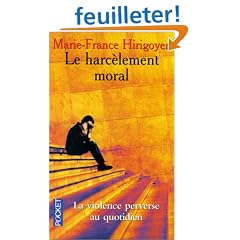 Le Harc�lement moral : la violence perverse au quotidien