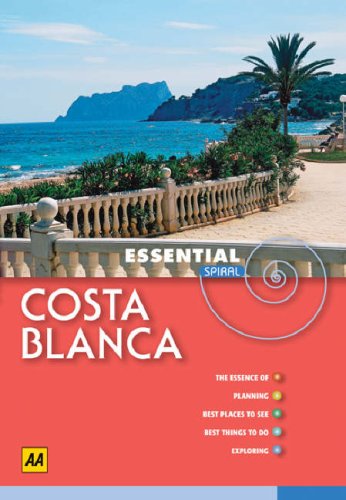 City Travel Guides Discounted  Search : AA Essential Spiral Costa Blanca and Alicante (AA Essential Spiral Guides)