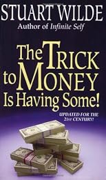 The Trick to Money Is Having Some!