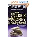 The Trick To Money Is Having Some