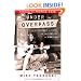 Under the Overpass: A Journey of Faith on the Streets of America