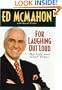 For Laughing Out Loud: My Life and Good Times