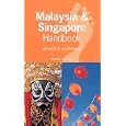 Footprint Malaysia and Singapore Handbook: The Travel Guide by Joshua Eliot, Jane Bickersteth, and Tamsin Morrison