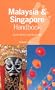 Footprint Malaysia & Singapore Handbook: The Travel Guide