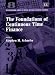 Book The Foundations of Continuous Time Finance (The International Library of Critical Writings in Financial Economics series)
