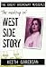 The Making of West Side Story (The Great Broadway Musicals)