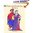 Tudor and Elizabethan Fashions (History of Fashion)
