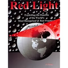 Red Light: The Most Recognized and Best Practiced International Standard