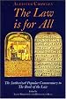 The Law Is For All: The Authorized Popular Commentary of Liber Al Vel Legis Sub Figura CCXX, the Book of the Law