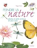 Revue Fleurus  / Peindre la nature : Plantes et petits animaux en pas à pas