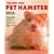 Training Your Pet Hamster (Training Your Pet Series)