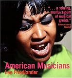 Lee Friedlander: American Musicians
