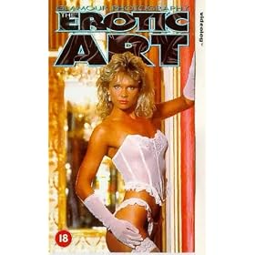 Glamour Photography-the Erotic Art  [VHS]