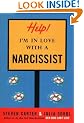 Help! I'm in Love with a Narcissist